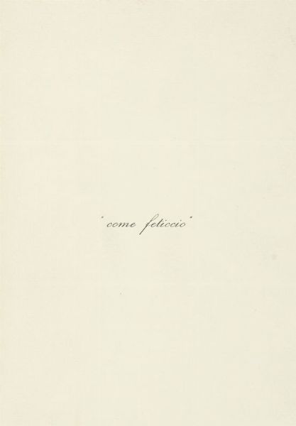 Luciano Bartolini : Come feticcio.  - Asta Libri, autografi e manoscritti - Associazione Nazionale - Case d'Asta italiane