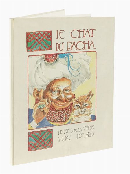 TIPHAINE DE LA VIGNE : Le Chat du Pacha. Dessins Philippe Bottaro.  - Asta Libri, autografi e manoscritti - Associazione Nazionale - Case d'Asta italiane