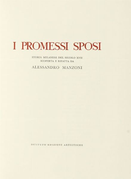 ALESSANDRO MANZONI : I promessi sposi. Storia milanese del secolo XVII...  - Asta Libri, autografi e manoscritti - Associazione Nazionale - Case d'Asta italiane