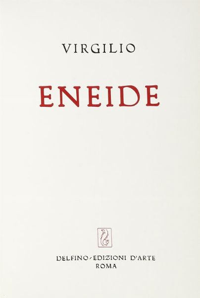 PUBLIUS VERGILIUS MARO : Eneide.  - Asta Libri, autografi e manoscritti - Associazione Nazionale - Case d'Asta italiane