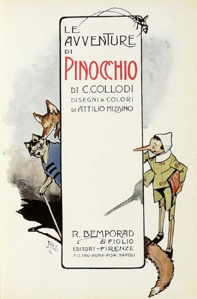 CARLO COLLODI : Le avventure di Pinocchio [...] disegni a colori di Attilio Mussino.  - Asta Libri, autografi e manoscritti - Associazione Nazionale - Case d'Asta italiane