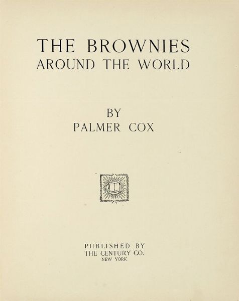 PALMER COX : The Brownies at Home. Our Third book.  - Asta Libri, autografi e manoscritti - Associazione Nazionale - Case d'Asta italiane