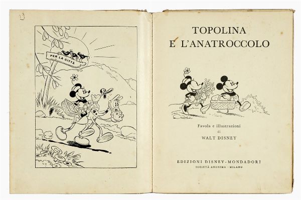 WALTER DISNEY : Topolina e l'anatroccolo. Topolino nel circo.  - Asta Libri, autografi e manoscritti - Associazione Nazionale - Case d'Asta italiane