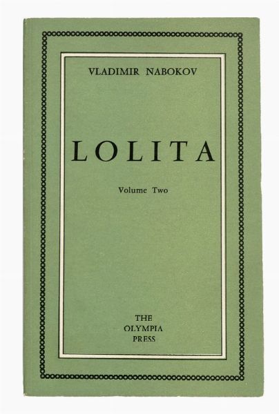 VLADIMIR NABOKOV : Lolita.  - Asta Libri, autografi e manoscritti - Associazione Nazionale - Case d'Asta italiane