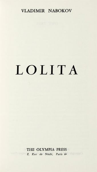 VLADIMIR NABOKOV : Lolita.  - Asta Libri, autografi e manoscritti - Associazione Nazionale - Case d'Asta italiane