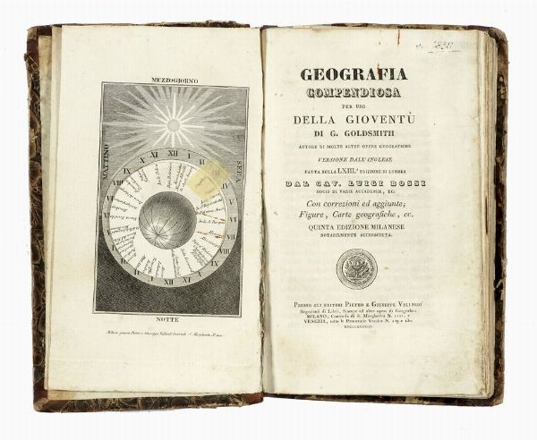 G. GOLDSMITH : Geografia compendiosa per uso della giovent [...] versione dall'inglese fatta [...] da Luigi Bossi.  - Asta Libri, autografi e manoscritti - Associazione Nazionale - Case d'Asta italiane