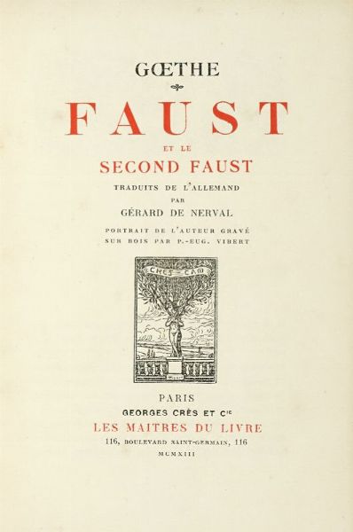 JOHANN WOLF (VON) GOETHE : Faust et le Second Faust.  - Asta Libri, autografi e manoscritti - Associazione Nazionale - Case d'Asta italiane