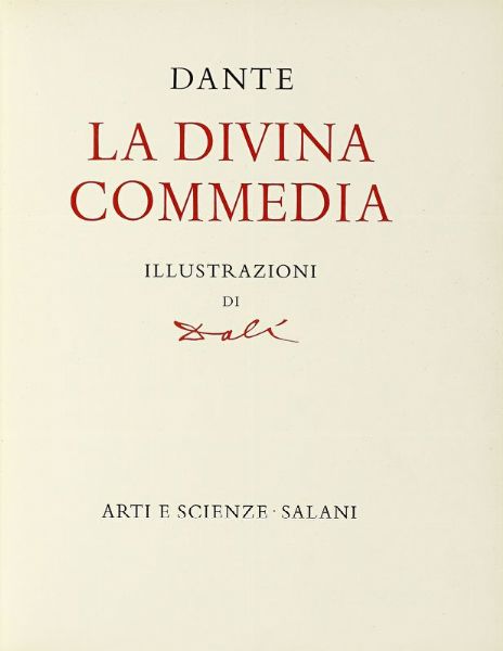 DANTE ALIGHIERI : La Divina Commedia. Illustrazioni di Dal�.  - Asta Libri, autografi e manoscritti - Associazione Nazionale - Case d'Asta italiane