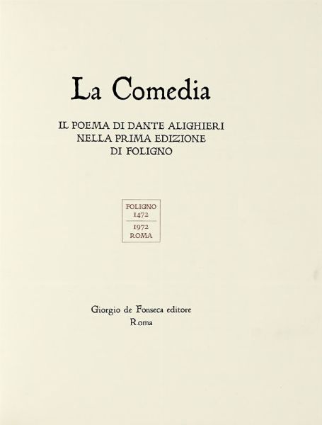 DANTE ALIGHIERI : La Comedia [...] nella prima edizione di Foligno.  - Asta Libri, autografi e manoscritti - Associazione Nazionale - Case d'Asta italiane