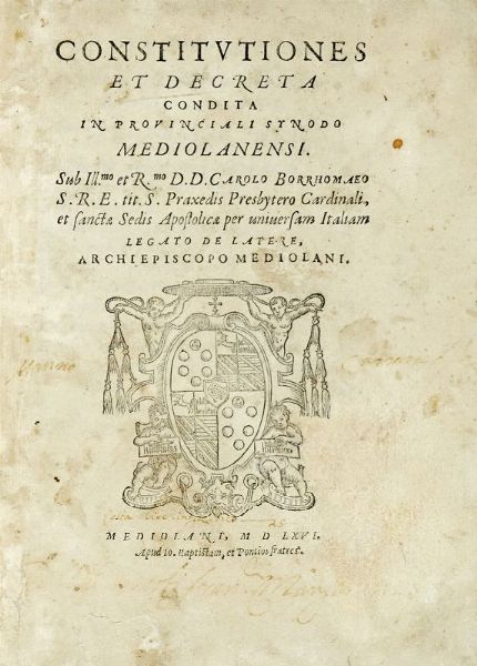 Constitutiones et decreta condita in provinciali Synodo Mediolanensi.  - Asta Libri, autografi e manoscritti - Associazione Nazionale - Case d'Asta italiane