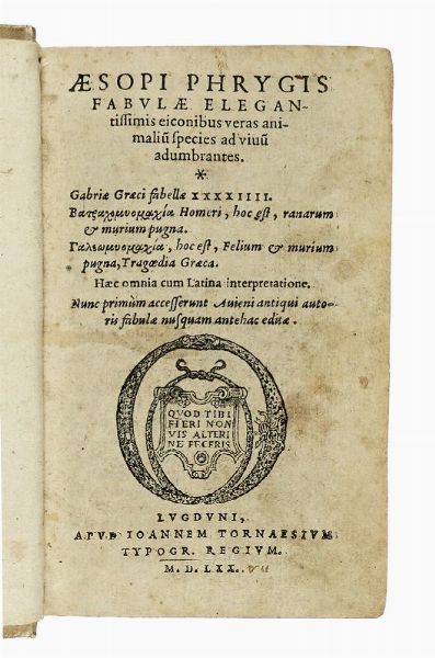 AESOPUS : Fabulae elegantissimis eiconibus veras animalium species ad viuum adumbrantes.  - Asta Libri, autografi e manoscritti - Associazione Nazionale - Case d'Asta italiane