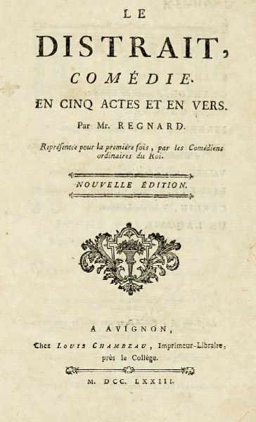 LOUIS ANSEAUME : Le peintre amoureux de son modle; pice en deux actes, parodie dal Pittore innamorato, intermede italien: reprsente pour la premire fois sur le thtre de l'Opra-comique de la foire S. Laurent...  - Asta Libri, autografi e manoscritti - Associazione Nazionale - Case d'Asta italiane
