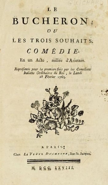 LOUIS ANSEAUME : Le peintre amoureux de son modle; pice en deux actes, parodie dal Pittore innamorato, intermede italien: reprsente pour la premire fois sur le thtre de l'Opra-comique de la foire S. Laurent...  - Asta Libri, autografi e manoscritti - Associazione Nazionale - Case d'Asta italiane