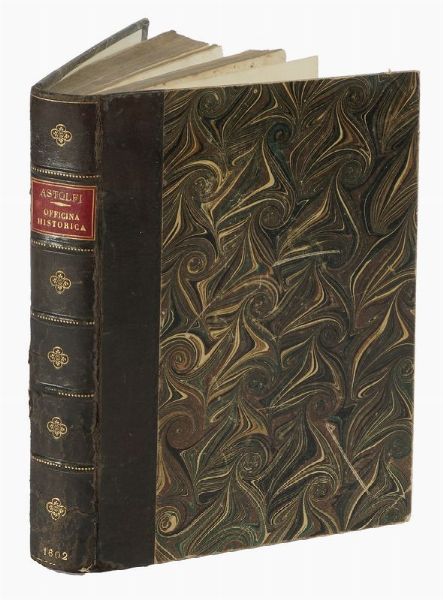 GIOVANNI FELICE ASTOLFI : Scelta curiosa et ricca officina di varie antiche, e moderne Istorie, divisa in tre lirri [sic!]...  - Asta Libri, autografi e manoscritti - Associazione Nazionale - Case d'Asta italiane