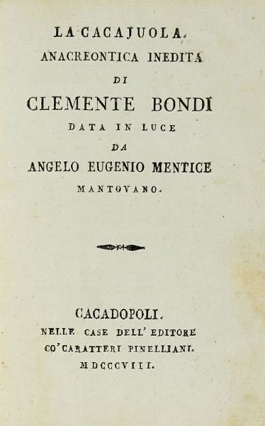 CLEMENTE BONDI : La cacajuola.  - Asta Libri, autografi e manoscritti - Associazione Nazionale - Case d'Asta italiane
