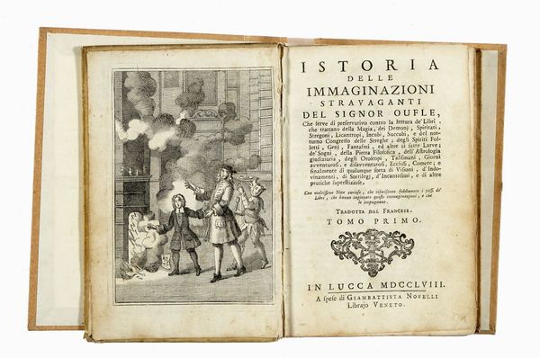 LAURENT BORDELON : Istoria delle immaginazioni stravaganti [...] Tomo primo (-secondo).  - Asta Libri, autografi e manoscritti - Associazione Nazionale - Case d'Asta italiane