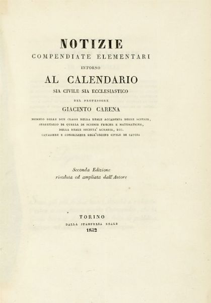GIACINTO CARENA : Notizie compendiate elementari intorno al calendario sia civile sia ecclesiastico.  - Asta Libri, autografi e manoscritti - Associazione Nazionale - Case d'Asta italiane