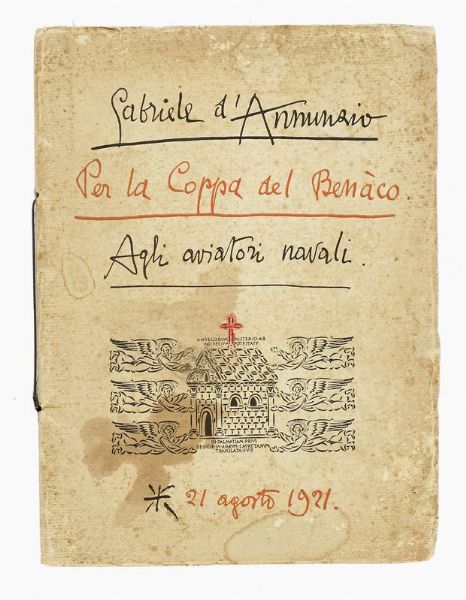 Gabriele D'Annunzio : Per la coppa del Benco. Agli aviatori navali.  - Asta Libri, autografi e manoscritti - Associazione Nazionale - Case d'Asta italiane