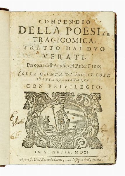 BATTISTA GUARINI BATTISTA : Compendio della poesia tragicomica.  - Asta Libri, autografi e manoscritti - Associazione Nazionale - Case d'Asta italiane