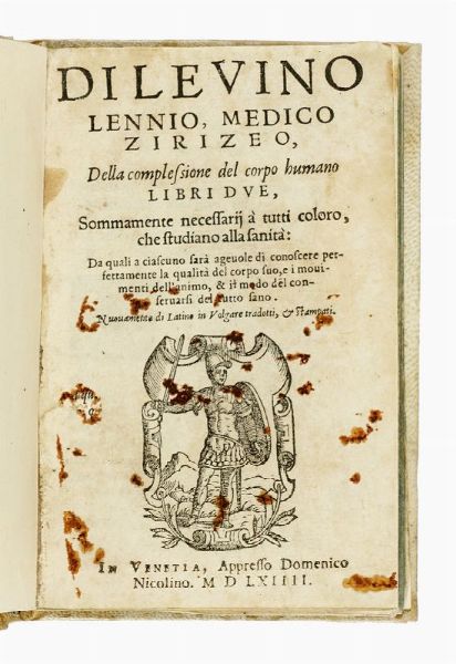 LEVINUS LEMNIUS : Della complessione del corpo humano libri due.  - Asta Libri, autografi e manoscritti - Associazione Nazionale - Case d'Asta italiane