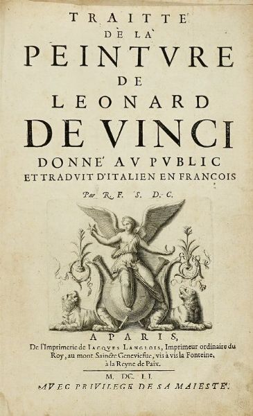 LEONARDO DA VINCI : Traitt de la peinture.  - Asta Libri, autografi e manoscritti - Associazione Nazionale - Case d'Asta italiane