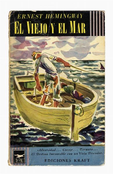 ERNEST HEMINGWAY : Dedica autografa su libro El viejo y el Mar.  - Asta Libri, autografi e manoscritti - Associazione Nazionale - Case d'Asta italiane