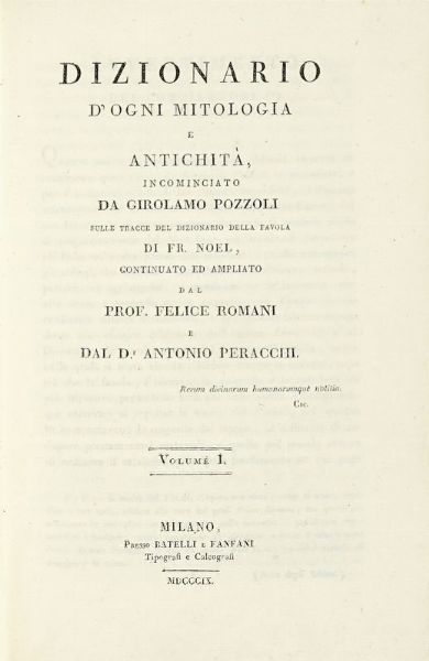 GIROLAMO POZZOLI : Dizionario d'ogni mitologia e antichit...  - Asta Libri, autografi e manoscritti - Associazione Nazionale - Case d'Asta italiane