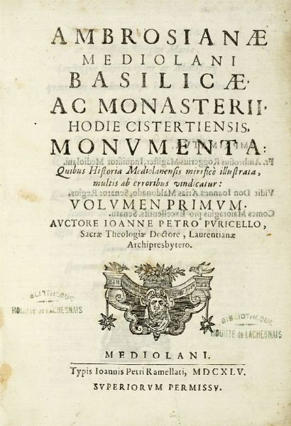 GIOVANNI PIETRO PURICELLI : Ambrosianae Mediolani basilicae, ac monasterii, hodie cistertiensis, monumenta...  - Asta Libri, autografi e manoscritti - Associazione Nazionale - Case d'Asta italiane