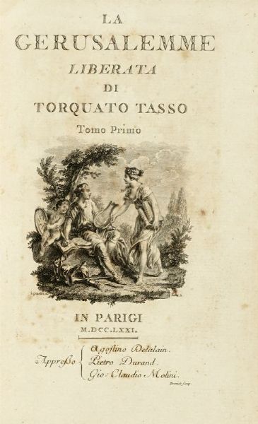 Torquato Tasso : La Gerusalemme Liberata [...]. Tomo primo (-secondo).  - Asta Libri, autografi e manoscritti - Associazione Nazionale - Case d'Asta italiane