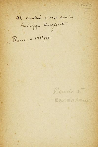 GIUSEPPE UNGARETTI : Dedica autografa su libro Vita d'un Uomo-II, Sentimento del Tempo 1919-1935.  - Asta Libri, autografi e manoscritti - Associazione Nazionale - Case d'Asta italiane