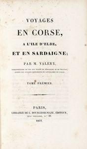 PASQUIN CLAUDE ANTOINE VALERY - Voyages en Corse, a l'ile d'Elbe, et en Sardaigne [...]. Tome premier (-second).