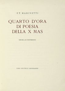 Filippo Tommaso Marinetti - Quarto d'ora di poesia della X Mas.