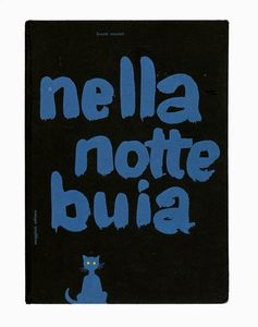 BRUNO MUNARI : Nella notte buia.  - Asta Libri, autografi e manoscritti - Associazione Nazionale - Case d'Asta italiane