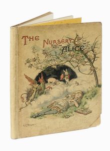 LEWIS [PSEUD. DI DODGSON CHARLES LUTWIDGE] CARROLL : The Nursery Alice containing twenty coloured enlargements from Tenniel's illustrations [...] the cover designed and coloured by E. Gertrude Thomson.  - Asta Libri, autografi e manoscritti - Associazione Nazionale - Case d'Asta italiane