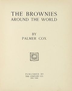 PALMER COX - The Brownies at Home. Our Third book.
