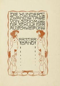DONATIEN ALPHONSE FRANOIS SADE : Die hundertzwanzig Tage von Sodom oder die Schule der Ausschweifung [...] Erste vollstndige bertragung aus dem Franzsischen von Karl von Haveland.  - Asta Libri, autografi e manoscritti - Associazione Nazionale - Case d'Asta italiane