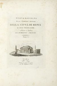 Domenico Pronti - Nuova raccolta di 100 Vedutine Antiche della citt di Roma e sue vicinanze incise a bulino... Tomo I (-Tomo II).