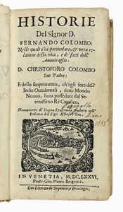 FERNANDO COLOMBO - Historie [...] nelle quali s'h particolare, & vera relatione della vita...