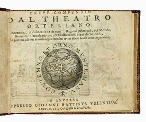 Abraham Ortelius - Breve compendio del Theatro Orteliano. Contenendo la delineatione de tutti li regioni principali, del mondo, stampate in tavole piccole, et illustrate con brevi declarationi.