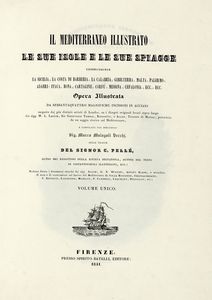 Clment Pell - Il Mediterraneo illustrato: le sue isole e le sue spiagge comprendente la Sicilia, la costa di Barberia....