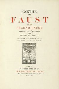 JOHANN WOLF (VON) GOETHE : Faust et le Second Faust.  - Asta Libri, autografi e manoscritti - Associazione Nazionale - Case d'Asta italiane