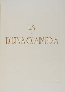 DANTE ALIGHIERI - La Divina Commedia. Imagini di Amos Nattini.