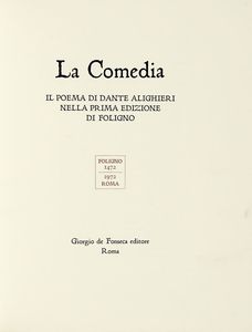 DANTE ALIGHIERI - La Comedia [...] nella prima edizione di Foligno.
