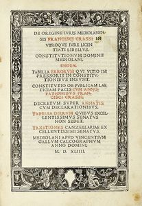 Constitutiones dominii Mediolanensis.  - Asta Libri, autografi e manoscritti - Associazione Nazionale - Case d'Asta italiane