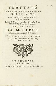 NICOLAS BIDET - Trattato sopra la coltivazione delle viti, del modo di fare i vini, e di governarli...