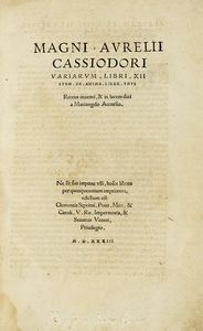 FLAVIUS MAGNUS AURELIUS CASSIODORUS - Variarum Libri XII. Item de anima liber unus. Recens inventi, & in lucem dati a Mariangelo Accursio.