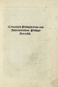 MARCUS TULLIUS CICERO - Commentarii Philippicarum cum annotationibus Philippi Beroaldi...