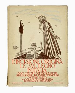 CESARE RATTA : La incisione originale sul legno in Italia. 308 tavole xilografiche in nero e a colori, 86 artisti.  - Asta Libri, autografi e manoscritti - Associazione Nazionale - Case d'Asta italiane