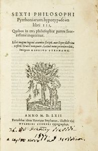 SEXTUS EMPIRICUS - Pyrrhoniarum hypotyposeon libri III...