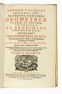 ANDRÉ TACQUET - Elementa Euclidea geometriae planae, ac solidae... Tomus primus (- secundus).